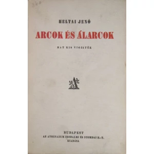Arcok és álarcok