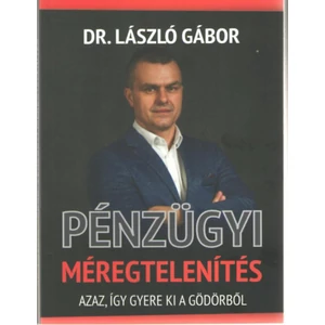 Pénzügyi méregtelenítés azaz , így gyere ki a gödörből