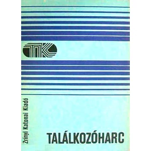 Találkozóharc - Tanulmánygyűjtemény