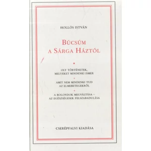 Búcsúm a Sárga Háztól