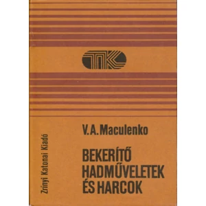 Bekerítő hadműveletek és harcok