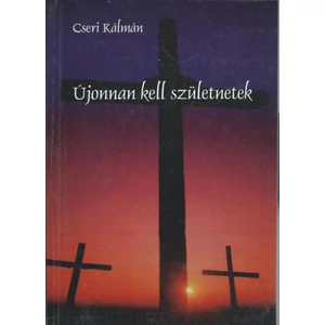 Újonnan kell születnetek