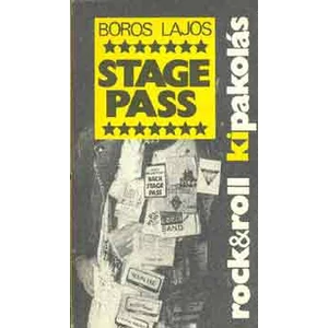 Stage Pass -Rock&roll kipakolás