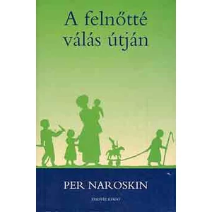 A felnőtté válás útján