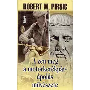 A zen meg a motorkerékpárápolás művészete