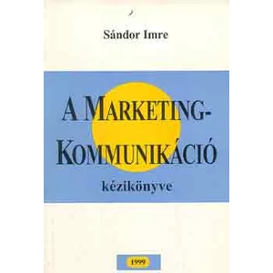 A marketingkommunikáció kézikönyve
