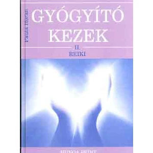 Gyógyító kezek II. - Reiki