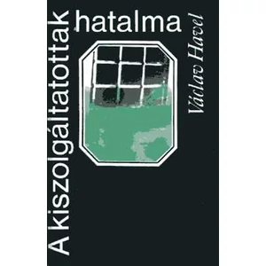 A kiszolgáltatottak hatalma
