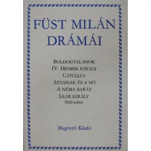 Füst Milán drámái 