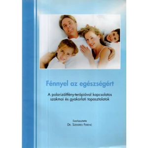 Fénnyel az egészségért