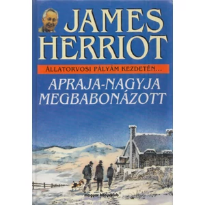 Apraja-nagyja megbabonázott (Állatorvosi pályám kezdetén…)