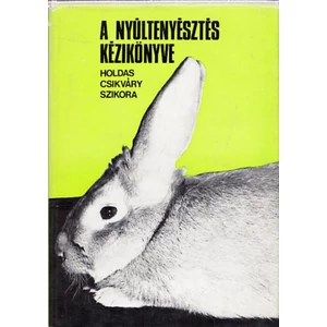 A nyúltenyésztés kézikönyve
