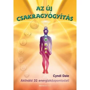 Az Új Csakragyógyítás