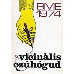 Pethes Endre, Ránky Pál, Czakó János - Vicinális dugóhúzó 1974 (a BME humoros évkönyve)