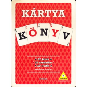 Kártyakönyv - 52 játék, 52 technika, 52 trükk