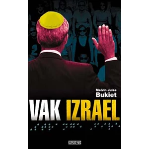 Melvin Jules Bukiet - Vak Izrael