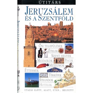 Jeruzsálem és a Szentföld (Útitárs sorozat)