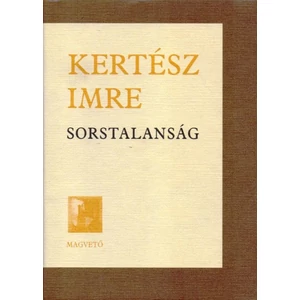 Kertész Imre - Sorstalanság