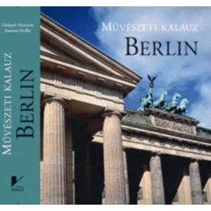Berlin - Művészeti kalauz