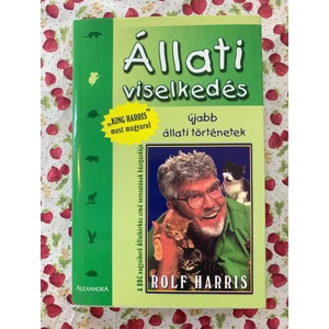 Mark Leigh, Rolf Harris, Mike Lepine - Állati viselkedés (Újabb állati történetek)
