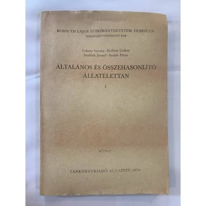 Fekete István - Általános és összehasonlító állatélettan I.