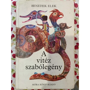Benedek Elek - A vitéz szabólegény