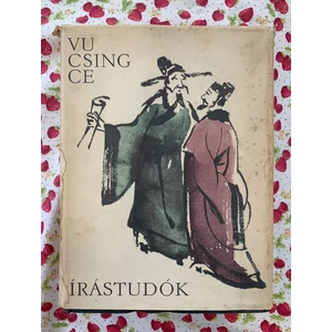 Vu Csing-Ce - Írástudók