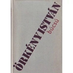 Örkény István - Búcsú (Kiadatlan novellák)