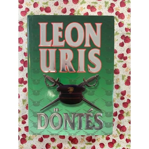 Leon Uris - Döntés