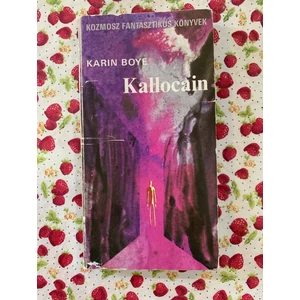 Karin Boye - Kallocain