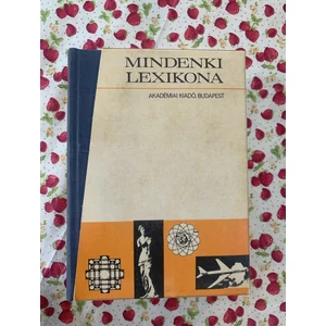 Kovács Endre, Zsilinszky Sándor, Bárány István - Mindenki lexikona I-II.