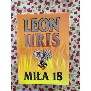 Leon Uris - Miła 18