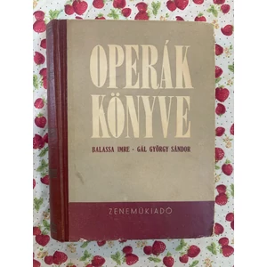 Gál György Sándor, Balassa Imre - Operák könyve