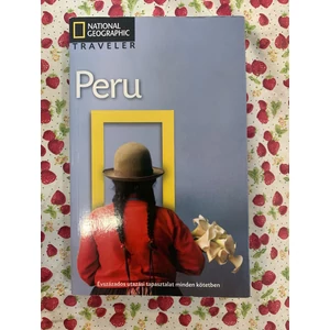 Rob Rachowiecki - Peru - National Geographic Traveler