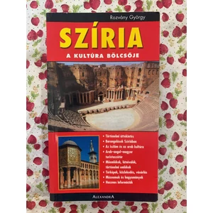 Rozvány György - Szíria, a kultúra bölcsője