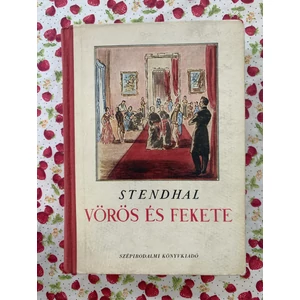 Stendhal - Vörös és Fekete