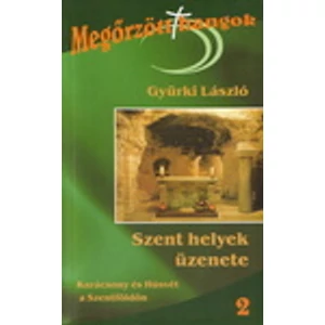Szent helyek üzenete