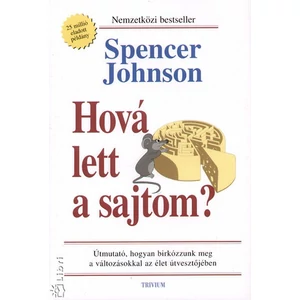 Hová lett a sajtom 