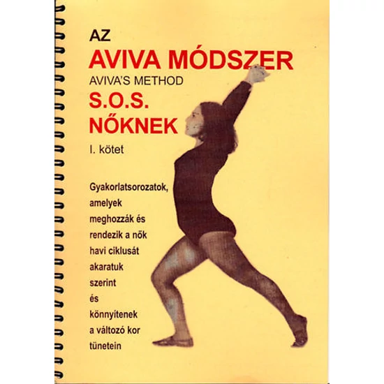 Az Aviva módszer S.O.S. nőknek i.kötet