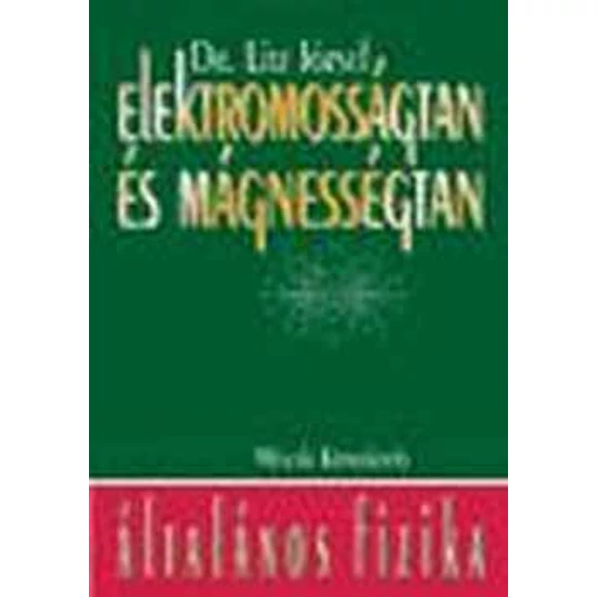 Elektromosságtan és mágnességtan