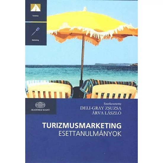 Turizmusmarketing esettanulmányok