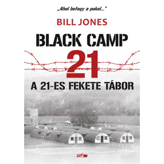 Black camp 21,A 21-es fekete tábor