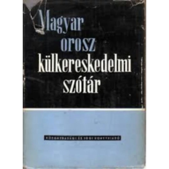 Magyar-orosz külkereskedlmi szótár