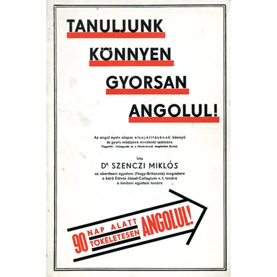 Tanuljunk könnyen gyorsan angolul !