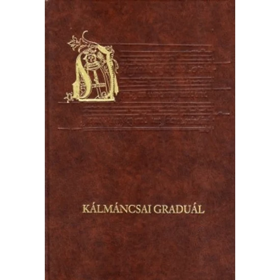 Kálmáncsai Graduál CD-vel
