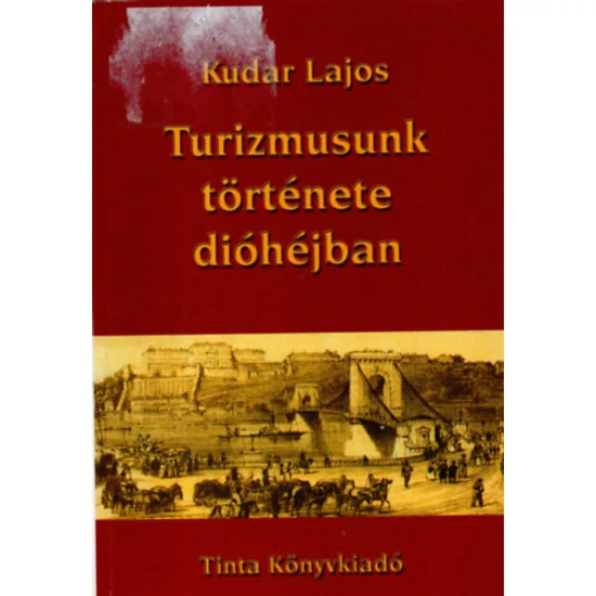 Turizmusunk története dióhéjban