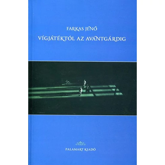 Vígjátéktól az avantgárdig / dedikált