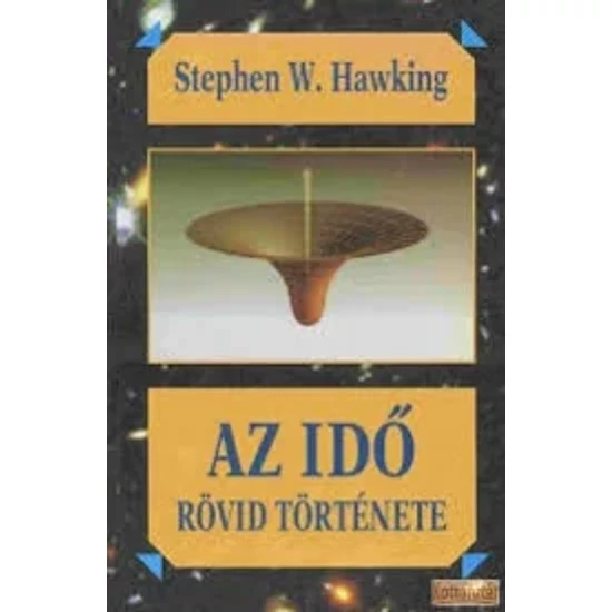 Stephen W. Hawking-Az Idő Rövid Története